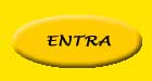 Entra!